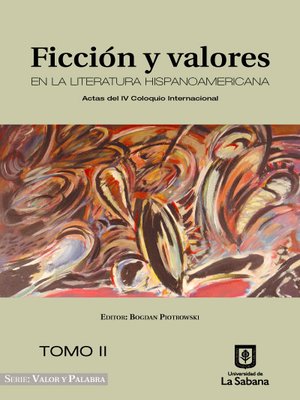 cover image of Ficción y valores en la literatura hispanoamericana. Tomo II